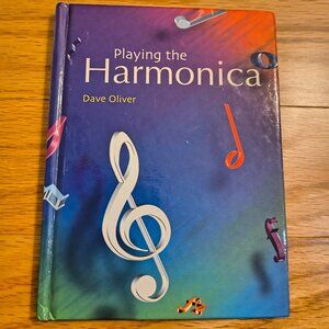 Book: Playing the Harmonica, Author: Dave Oliver (GU)